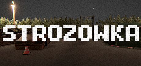 STROZOWKA Game