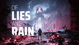 Of Lies and Rain