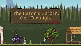 The Baron's Burden: One Fortnight