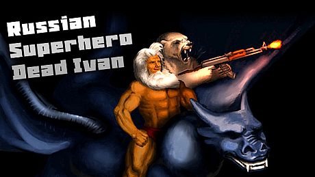 Russian SuperHero Dead Ivan Game