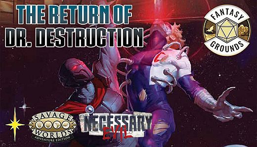 Fantasy Grounds - The Return of Dr. Destruction Adventure