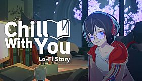 Chill with You : Lo-Fi Story