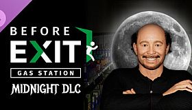 Before Exit: Gas Station - Midnight DLC