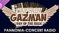 Captain Gazman Day Of The Rage - Pannonia-Concert Radio