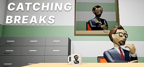Catching Breaks