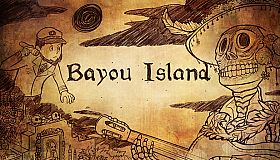 Bayou Island - Point and Click Adventure