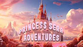 Princess Sera adventures