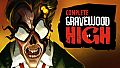 Gravewood High - Complete