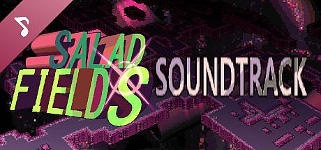 Salad Fields Soundtrack