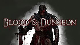 Blood & Dungeon