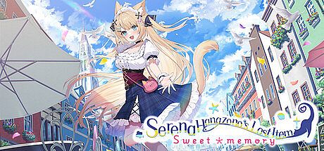 Serena Hanazono's Lost Item ～Sweet Memory～