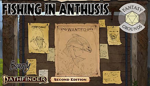 Fantasy Grounds - Pathfinder 2 RPG - Pathfinder Bounty #9: Fishing in Anthusis