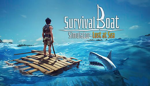 Survival Boat Simulator - Lost at Sea