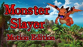 Monster Slayer: Motion Edition