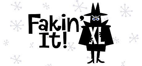 Fakin It XL
