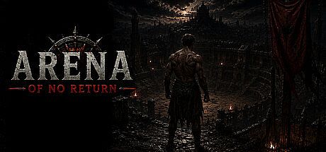 Arena of No Return
