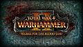Total War: WARHAMMER II - Blood for the Blood God II