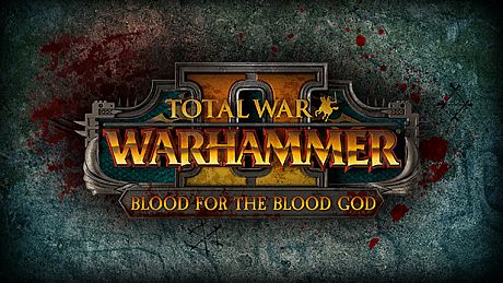Total War: WARHAMMER II - Blood for the Blood God II DLC