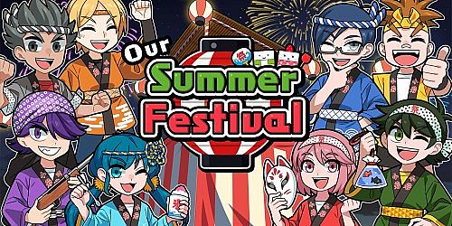 Our Summer Festival