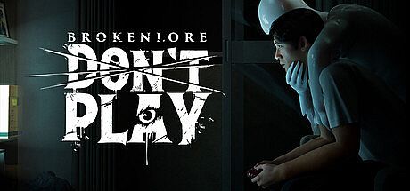 BrokenLore: DON'T PLAY Game