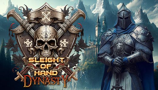 Sleight of Hand: Dynasty