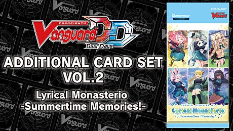Cardfight!! Vanguard DD: Additional Card Set Vol.2 [D-LBT03]:Lyrical Monasterio ~Summertime Memories!~ DLC
