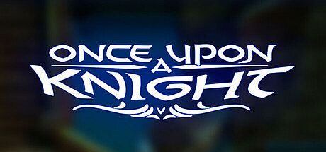 Once Upon a Knight Game