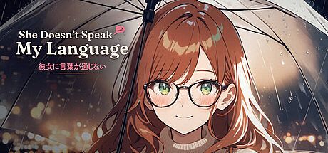 She Doesn't Speak My Language Game