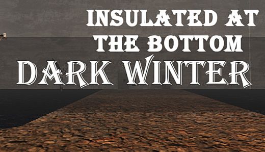 Insulated at the Bottom - Dark Winter
