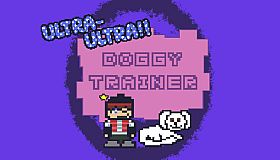 Ultra-Ultra Doggy Trainer!!