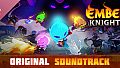Ember Knights Soundtrack