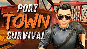 Port Town: Survival
