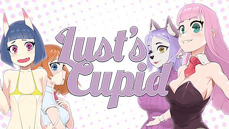 Lust's Cupid Game