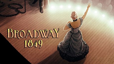 Broadway: 1849 Game