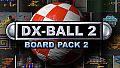 DX-Ball 2: 20th Anniversary Edition - Board Pack 2