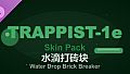 Water Drop Brick Breaker - TRAPPIST-1e Skin Pack