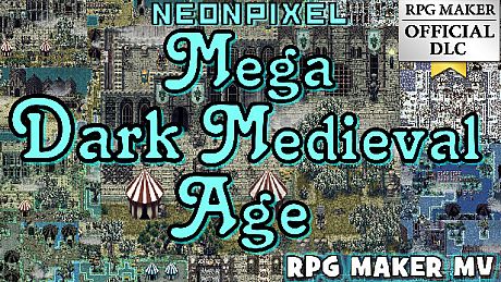 RPG Maker MV - NEONPIXEL - Mega Dark Medieval Age DLC