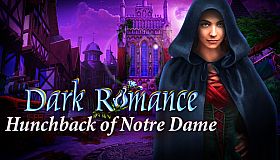 Dark Romance: Hunchback of Notre-Dame Collector's Edition