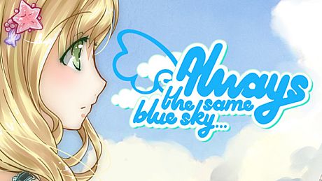 Always The Same Blue Sky...