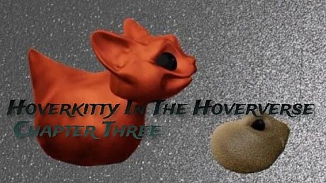 Hoverkitty In The Hoververse Chapter Three Game