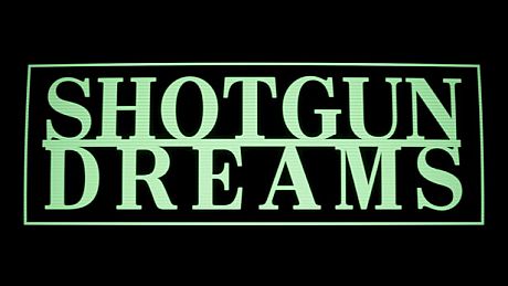 SHOTGUN DREAMS Game