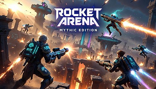 Rocket Arena Mythic Edition