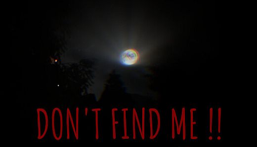 Don't Find Me !!