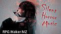 RPG Maker MZ - Silent Horror Music