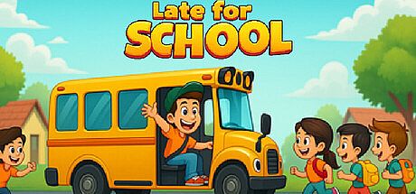 Late for School Game