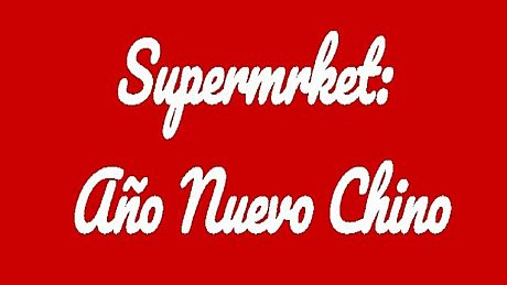 Supermrket: Año Nuevo Chino DLC