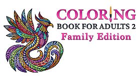 Coloring Book for Adults 2 - Family Edition
