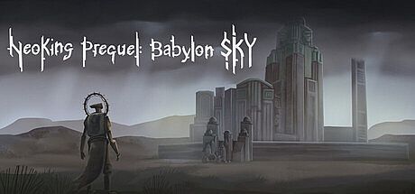 NeoKing Prequel: Babylon SKY