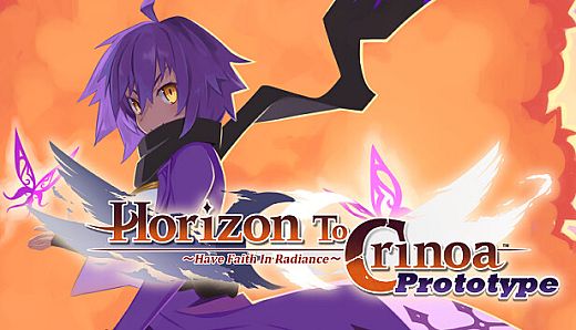Horizon To Crinoa: Have Faith in Radiance -Prototype-