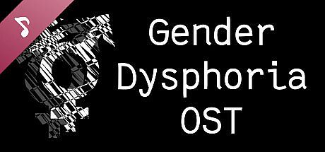 Gender Dysphoria Soundtrack